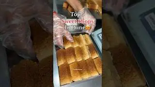 Top 5 Sweet Shops In Pune😍 #sweet #sweetshop #pune