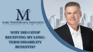 Why Did I Stop Receiving My Long-Term Disability Benefits?