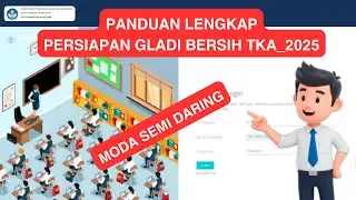 PERSIAPAN GLADI BERSIH TKA 2025
