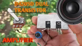 How to make dual transistor Amplifier using d4205d transistor.