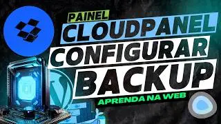 integrando Backup Automático e Seguro do seu Site com CloudPanel para Dropbox