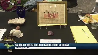 Holistic Health Fair coming to Marquette this weekend