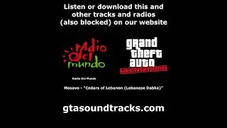 GTA: Liberty City Stories - Radio Del Mundo | Mosavo - 