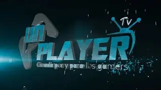 UN PLAYER TV NO TE PIERDAS EL CANAL OFICIAL DE UNPLAYER