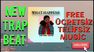 What Happens/TrapTypeBeat/ Lofi type Beat/Sample TypeBeat/T&uuml;rk&ccedil;e RapBeat/MelankolikBeat/İnstrumental