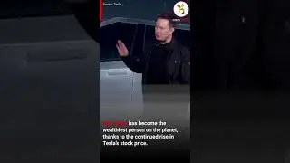 Meet Elon Musk, World’s Richest Person 