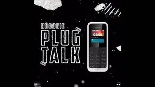 HBoogie - Plug talk