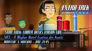 Star Trek: Lower Decks Italian Live Ep.503 - 