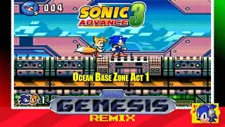 Sonic Advance 3 - Ocean Base Zone Act 1 (SEGA Genesis Remix)