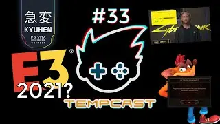 CDPR restructures, Crash 4 always online DRM, Vita Homebrew Contest & More! - Tempcast #33
