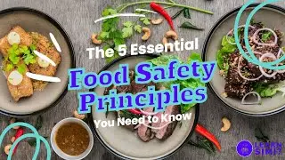 Food Safety 101 | The 5 Essential Principles You Need to Know