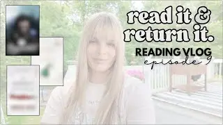 read it & return it ep.9 || new releases & popular books || romance & thrillers || reading vlog