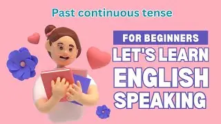 Past continuous tense positive sentence || रोज़ाना इस्तेमाल होने वाले अंग्रेज़ी वाक्य 😱
