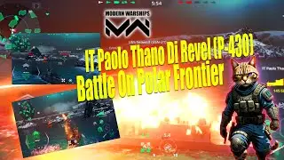 Modern Warships : Victory on Polar Frontier / IT Paolo Thano Di Revel (P 430)#gaming #support