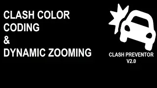 Clash Preventor 2.0: New Addition: Realtime Color Coding + Dynamic Clash Visualization