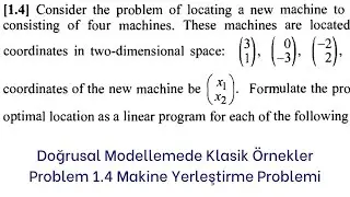 Makine Yerleştirme Problemi - Doğrusal Modellemede Klasik Örnekler Prob 1_4