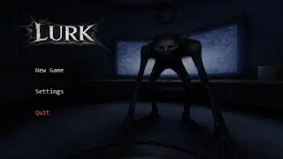 the lurk [HORROR GAME] Dev test - Menu showcase