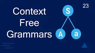 Context Free Grammars | Formal Languages & Automata Theory | Computer Science