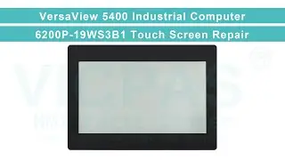 6200P-19WS3B1 Allen Bradley VersaView 5400 Integrated Display Computers HMI Touch Glass Replacement
