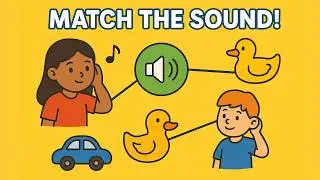 &ldquo;Match the Sound! | Fun Sound Guessing Game for Kids&rdquo;