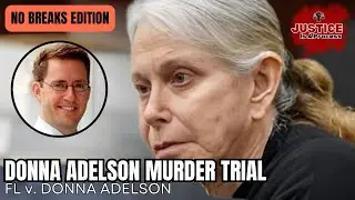 NO BREAKS EDITION: Adelson Matriarch Murder Trial &mdash; FL v. Donna Adelson &mdash; Day 9 - Verdict