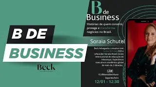 B de Business: Soraia Schutel