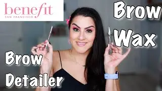 Benefit Precisely, мой обзор и демонстрация воска для бровей и средства для их оформления