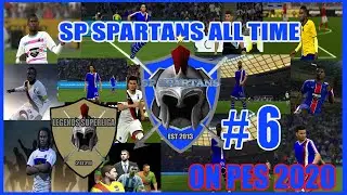PES 2020 / SP SPARTANS LEGENDS ALL TIME MASTER LGE SERIES # 6 / FULL BALLS AND ALL