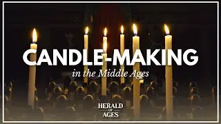 The History of Medieval Candle-Making || Medieval History