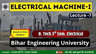 Electrical Machine-I (Lecture-8) || 3rd Sem Electrical  || BEU Patna