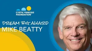 CF Foundation | Dream Big Award, 2023: Mike Beatty