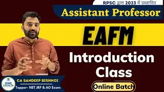 Introduction Class For EAFM Assistant Professor Exam 2023 | Online Batch Available #oneexam