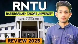 Rabindranath Tagore University Bhopal Review 2025 | Admission, Courses, Fees, Placement