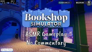 Shelves & Stories: Cozy Bookshop Simulator ASMR (No Commentary, Part 2)