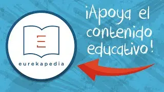 EL VIDEO QUE DEBES COMPARTIR &iexcl;Apoya el contenido educativo! | EUREKAPEDIA