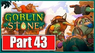 The Manticore | Goblin Stone | Part 43 | No Commentary