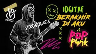 Idgitaf - Berakhir di Aku Cover POP PUNK
