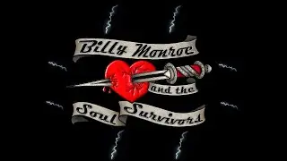 BILLY MONROE AND THE SOUL SURVIVORS - TWICE AS HARD