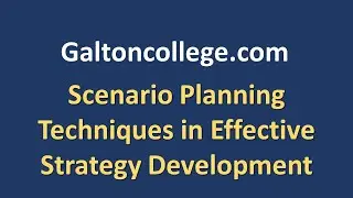 Scenario Planning Techniques in Effective Strategy Development