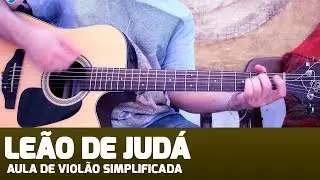 Aula de Violão Gospel - Leão de Judá