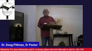 Faith Alive Fellowship & Ministries Sunday, Nov 7,2021. Dr. Doug Pittman, Sr Pastor