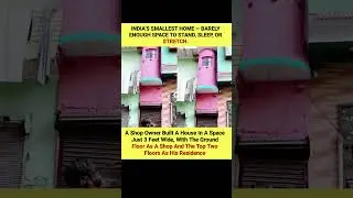 India&rsquo;s Smallest Home! Just 3 Feet Wide 🏠 | Unbelievable Space Hack 😱