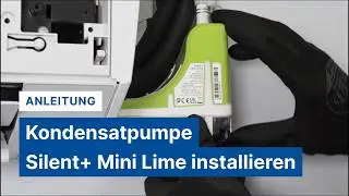 Installation Aspen Silent+ Mini Lime &ndash; Schritt-f&uuml;r-Schritt zur superleisen Kondensatpumpe