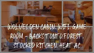 Wolves Den Cabin, WIFI, game room - Backs Tonto Forest, stocked kitchen, heat AC Review - Payson , U