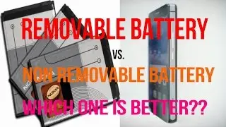 REMOVABLE BATTERY VS  NON REMOVABLE BATTERY , COMPLETE EXPLANATION WITH FACTS | Micro TV