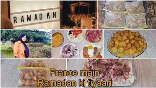 France Main Ramadan Kareem Ki Tiyaari | Pre Preparation | RAMADAN 2023