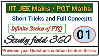 Infinite PYQ Series - 1 (Mathematics) | IIT JEE Mains | HTET - PGT || Study field 360 | #htet #hpsc