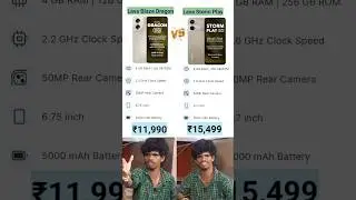 Lava Blaze Dragon Vs Lava Storm Play | Comparison #sbtech #smartphone #shorts #lava