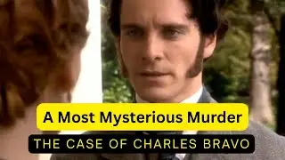 Julian Fellowes Investigates: A Most Mysterious Murder &ndash; The Case of Charles Bravo