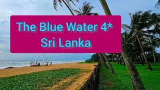 The Blue Water Hotel 4* Sri Lanka, Wadduwa